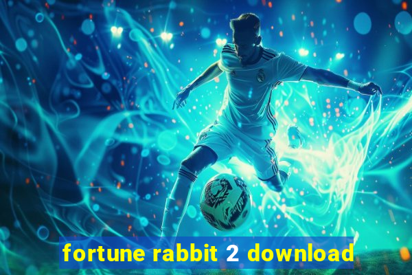 fortune rabbit 2 download